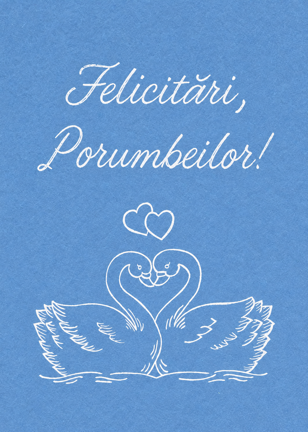Felicitari Porumbeilor!